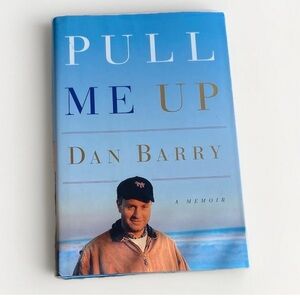 Pull Me Up by Dan Barry - Blue and Gold Cover